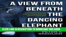[PDF] A View from Beneath the Dancing Elephant: Rediscovering IBM s Corporate Constitution Popular