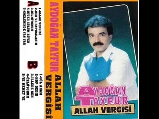 Aydoğan Tayfur - İllede Sen