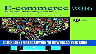Collection Book E-Commerce 2016: Business, Technology, Society (12th Edition)