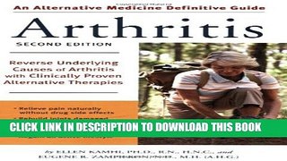 New Book An Alternative Medicine Guide to Arthritis: Reverse Underlying Causes of Arthritis with