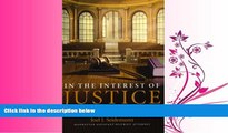 read here  In the Interest of Justice: Great Opening and Closing Arguments of the Last 100 Years