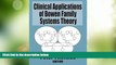 Big Deals  Clinical Applications of Bowen Family Systems Theory (Haworth Marriage and the Family)