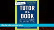 Big Deals  Tutor in a Book: Better Grades as Easy as 1-2-3  Full Ebooks Best Seller