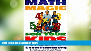 Big Deals  Math Magic for Your Kids: Hundreds of Games and Exercises from the Human Calculator to