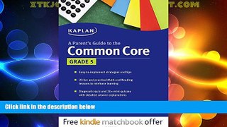 Big Deals  Parent s Guide to the Common Core: 5th Grade  Best Seller Books Most Wanted