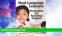 Big Deals  Dual-Language Learners: Strategies for Teaching English  Best Seller Books Most Wanted