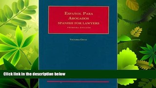 FULL ONLINE  Espanol para Abogados (Spanish for Lawyers) (University Casebook Series)