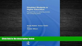 READ book  Disabled Students in Higher Education: Perspectives on Widening Access and Changing
