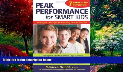 Books to Read  Peak Performance for Smart Kids: Strategies and Tips for Ensuring School Success