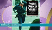 FAVORITE BOOK  Police Officer Stress: Sources and Solutions