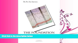 read here  The Pre Test Interview  The Foundation of Polygraph
