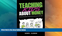 Big Deals  Teaching Kids About Money: A Step-By-Step Guide For Parents Who Want More For Their
