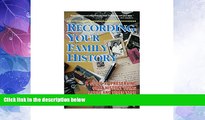 Big Deals  Recording Your Family History  Best Seller Books Most Wanted