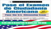 [PDF] Pasa Examen Ciudadania Americana (Pasa El Examen de Ciudadania Americana (Pass the U.S.