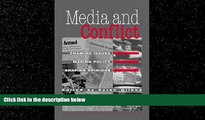 complete  Media and Conflict: Framing Issues, Making Policy, Shaping Opinions