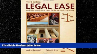 complete  Legal Ease: A Guide to Criminal Law, Evidence, and Procedure