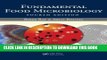 [PDF] Fundamental Food Microbiology, Fourth Edition Popular Online