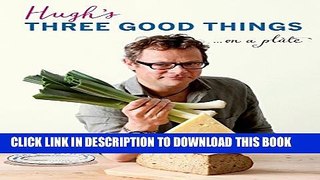 [PDF] Hugh s Three Good Things Full Online