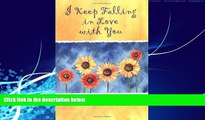 Big Deals  I Keep Falling in Love with You: A Collection of Poems  Best Seller Books Most Wanted