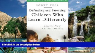 Books to Read  Defending and Parenting Children Who Learn Differently: Lessons from Edison s