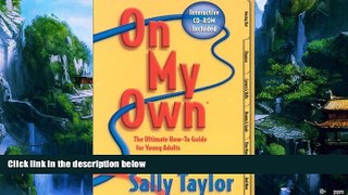 Big Deals  On My Own: The Ultimate How-To Guide for Young Adults with CDROM  Best Seller Books