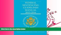 FULL ONLINE  Federal Sentencing Guidelines Manual 2015-2016