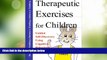 Big Deals  Therapeutic Exercises for Children: Guided Self-Discovery Using Cognitive-Behavioral