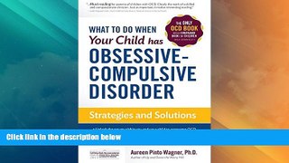 Big Deals  What to do when your Child has Obsessive-Compulsive Disorder: Strategies and Solutions