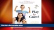 Big Deals  Play to Grow!: Over 200 games to help your child on the autism spectrum develop