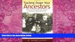 Big Deals  Tracking Down Your Ancestors: Discover the story behind your ancestors and bring your