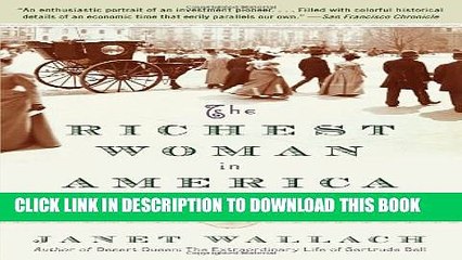 [PDF] The Richest Woman in America: Hetty Green in the Gilded Age Popular Colection