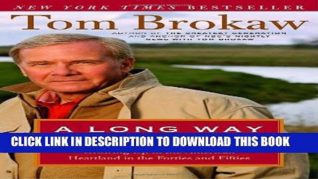 [PDF] A Long Way from Home: Growing Up in the American Heartland in the Forties and Fifties Full