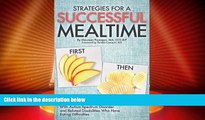 Big Deals  Strategies for a Successful Mealtime  Full Read Best Seller