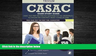 FREE PDF  CASAC Exam Study Guide: CASAC Test Prep and Practice Questions for the Credentialed