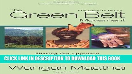 [PDF] The Green Belt Movement: Sharing the Approach and the Experience Popular Online