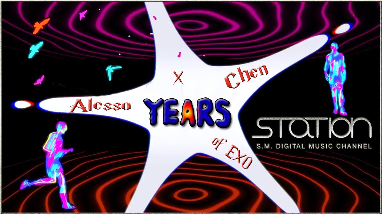 Alesso X Chen of EXO – Years MV HD k-pop german Sub]