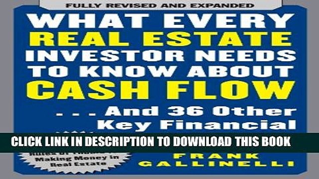 [PDF] What Every Real Estate Investor Needs to Know About Cash Flow... And 36 Other Key Financial