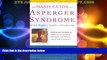 Big Deals  The OASIS Guide to Asperger Syndrome: Completely Revised and Updated: Advice, Support,