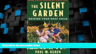 Big Deals  The Silent Garden: Raising Your Deaf Child  Best Seller Books Best Seller