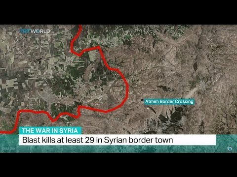 The War In Syria: Blast kills at least 29 in Syrian border town