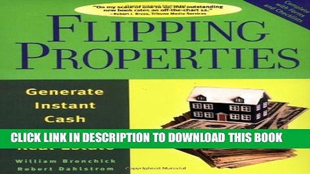 [Read PDF] Flipping Properties: Generate Instant Cash Profits in Real Estate Ebook Free
