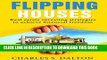 [PDF] Flipping Houses: Real Estate Investing Strategies To Achieve Financial Freedom (Real Estate