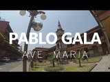 Ave maria - Franz Schubert by Pablo Gala