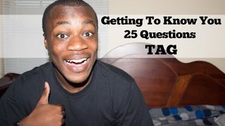 GETTING TO KNOW YOU - 25 QUESTIONS TAG