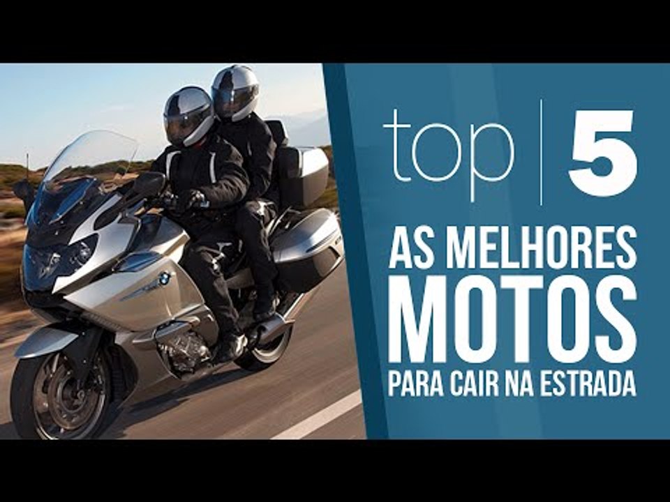 TOP 5 - Motos para cair na estrada