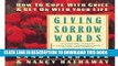 [PDF] Giving Sorrow Words: How to Cope with Grief and Get on with Your Life Full Collection