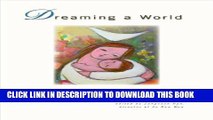 [PDF] Dreaming a World: Korean Birth Mothers Tell Their Stories Popular Collection
