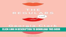 [PDF] The Regulars: A Novel Full Collection