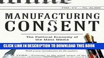 [PDF] Manufacturing Consent: The Political Economy of the Mass Media Popular Online