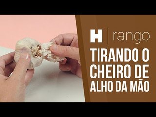 Como tirar o cheiro de alho da mão